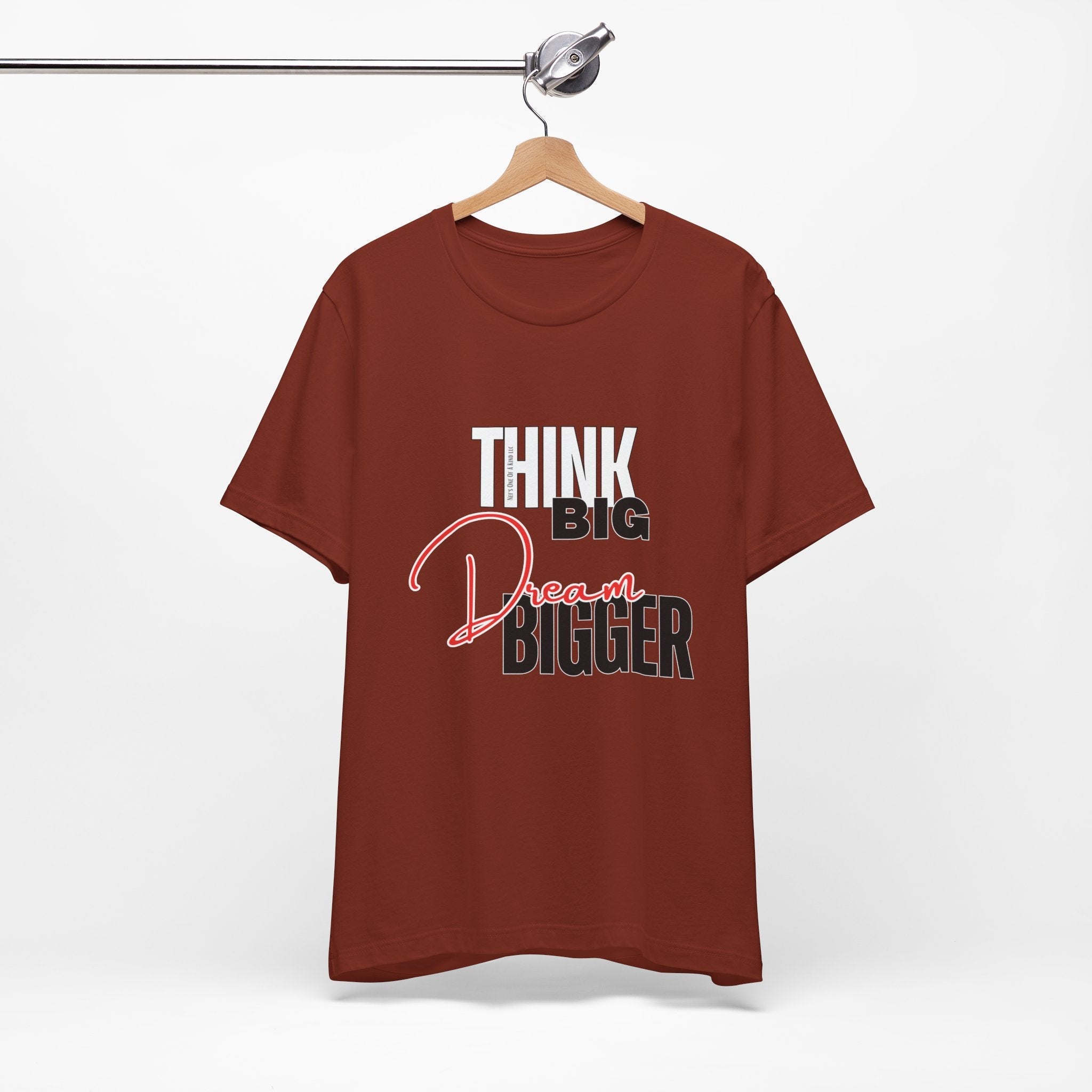 Big Dream Bigger Unisex Short Sleeve Tee